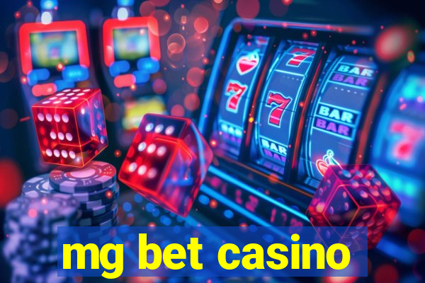 mg bet casino